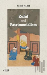 Zuhd and Patrimonialism
