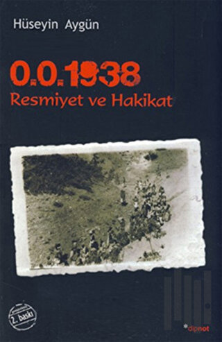 0.0.1938 Resmiyet ve Hakikat