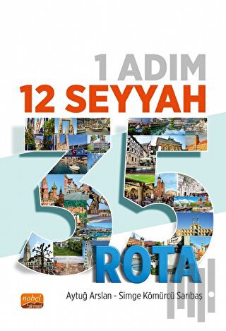 1 Adım 12 Seyyah 35 Rota