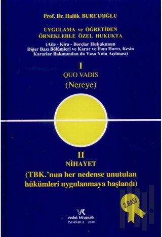 1 Quo Vadis (Nereye) 2 Nihayet (Ciltli)