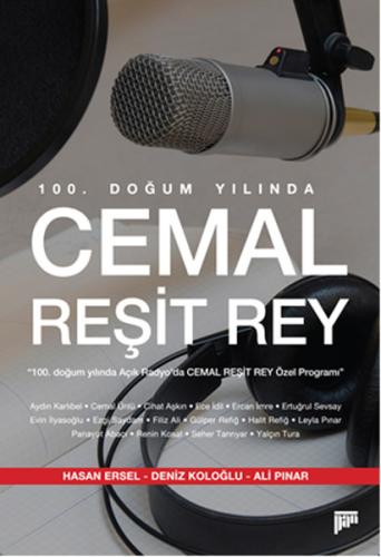 100. Doğum Yılında Cemal Reşit Rey