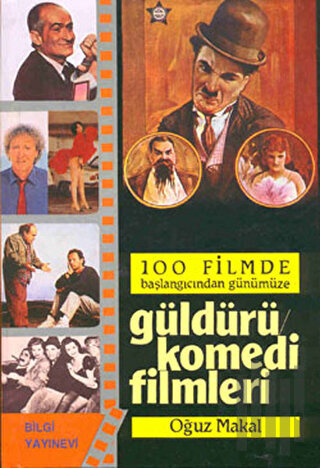 100 Filmde Başlangıcından Günümüze   - Güldürü Komedi Filmleri (Ciltli)