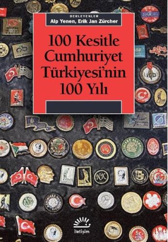100 Kesitle Cumhuriyet Türkiyesi'nin 100 Yıl | Kitap Ambarı