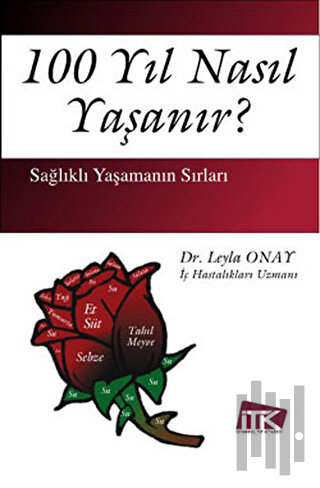 100 Yıl Nasıl Yaşanır?