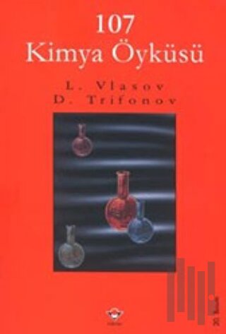107 Kimya Öyküsü
