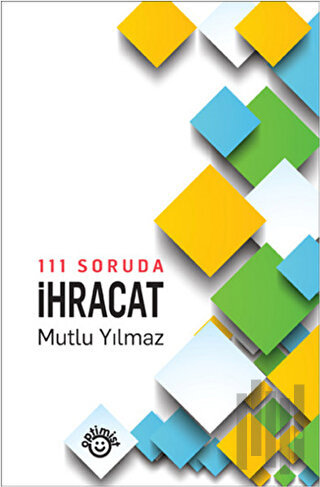 111 Soruda İhracat