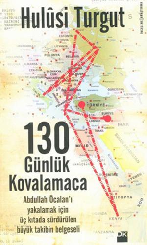 130 Günlük Kovalamaca | Kitap Ambarı