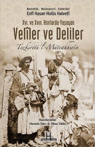 16. ve 17. Asırlarda Yaşayan Veliler ve Deliler