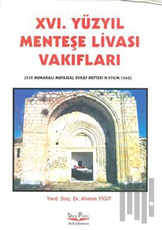 16. Yüzyıl Menteşe Livası Vakıfları