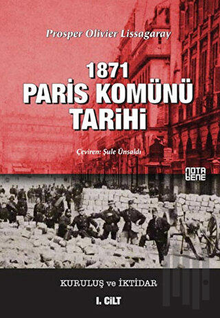 1871 Paris Komünü Tarihi 1. Cilt