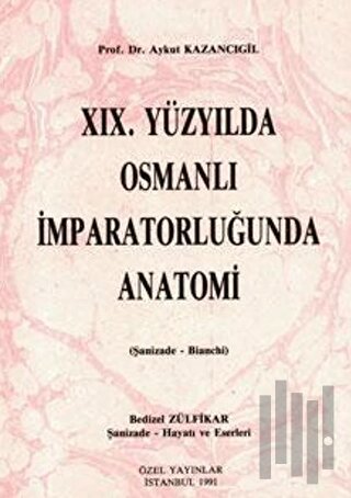 19. Yüzyılda Osmanlı İmparatorluğunda Anatomi | Kitap Ambarı