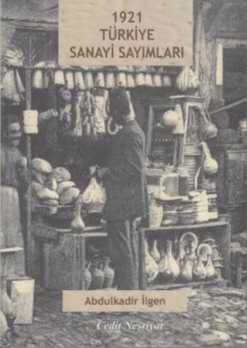 1921 Türkiye Sanayi Sayımları | Kitap Ambarı