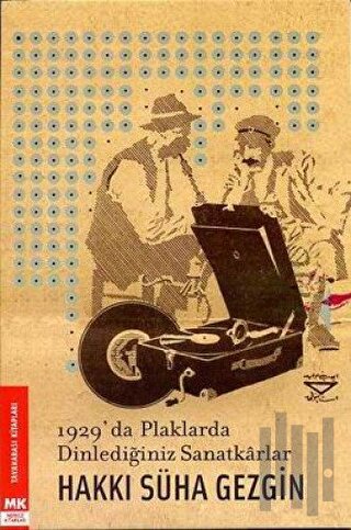 1929’da Plaklarda Dinlediğiniz Sanatkarlar