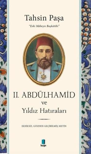 2.Abdülhamid ve Yıldız Hatıraları | Kitap Ambarı