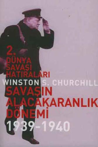 2.Dünya Savaşı Hatıraları-Savaşın Alacakaranlık Dönemi (1939-1940) | K