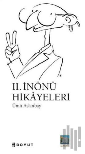 2. İnönü Hikayeleri