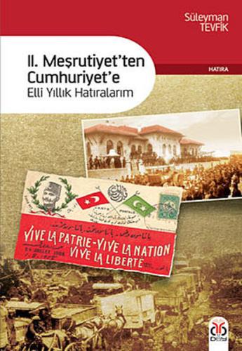 2. Meşrutiyet'ten Cumhuriyet'e