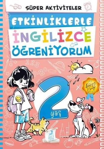 2 Yaş Etkinliklerle İngilizce Öğreniyorum - Süper Aktiviteler | Kitap 