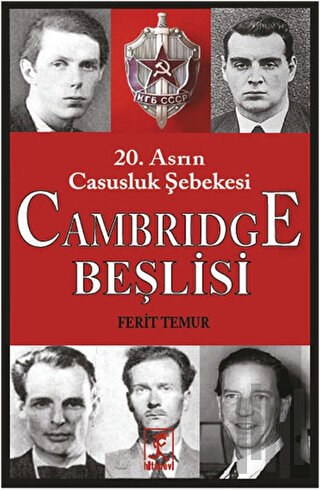 20. Asrın Casusluk Şebekesi - Cambridge Beşlisi