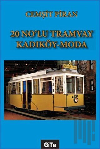 20 No'lu Tramvay Kadıköy - Moda