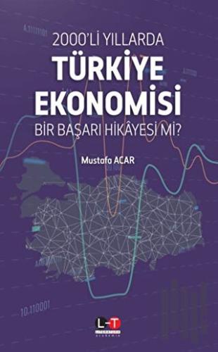 2000'li Yıllarda Türkiye Ekonomisi