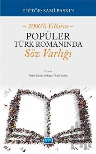 Popüler Türk Romanında Söz Varlığı-2000'li Yılların