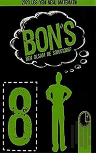 2020 LGS Hazırlık Yeni Nesil Matematik Soru Bankası Ben Olsam Ne Sorardım 8