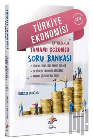 2020 Türkiye Ekonomisi - Kaymakamlık Tamamı Çözümlü Soru Bankası