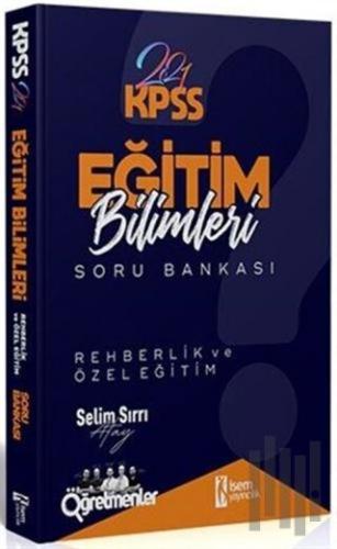 2021 KPSS Eğitim Bilimleri Rehberlik ve Özel Eğitim Tamamı Çözümlü Soru Bankası