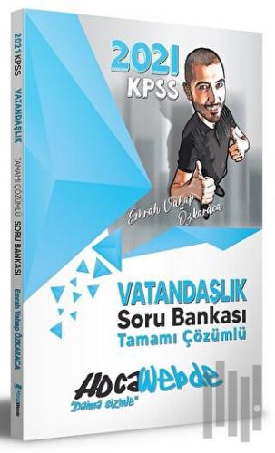 2021 KPSS Vatandaşlık Tamamı Çözümlü Soru Bankası