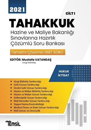 2021 Tahakkuk - Hazine ve Maliye Bakanlığı Sınavlarına Hazırlık Çözümlü Soru Bankası Cilt 1
