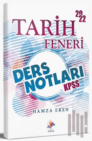2022 KPSS Tarih Feneri Ders Notları