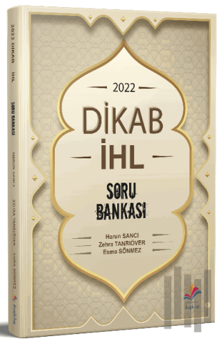 2022 ÖABT Din Kültürü Ve Ahlak Bilgisi DKAB-İHL Soru Bankası