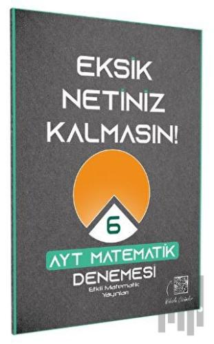 2023 AYT Matematik Eksik Netiniz Kalmasın 6 Deneme