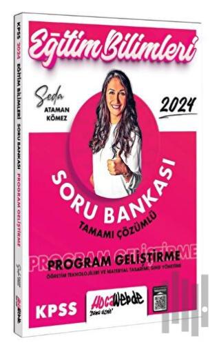 2024 KPSS Eğitim Bilimleri P. Geliştirme - S. Yönetimi - Ö. Teknolojileri ve M. Tasarımı Tamamı Çözümlü Soru Bankası