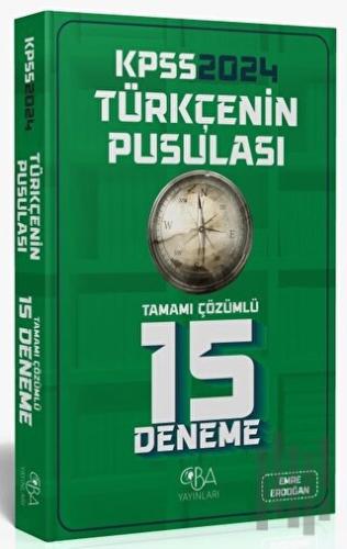 2024 KPSS Türkçenin Pusulası 15 Deneme Çözümlü