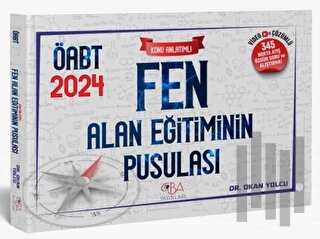 2024 ÖABT Fen Bilgisi Alan Eğitiminin Pusulası Konu Anlatımlı