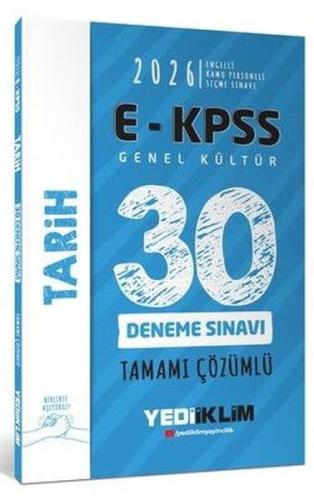 2026 E - KPSS Tüm Adaylar İçin Genel Kültür Tarih Tamamı Çözümlü 30 Deneme Sınavı