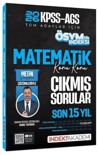 2026 KPSS MEB - AGS Matematik ÖSYM nin İndeksi Çıkmış Sorular Son 15 Yıl Konu Konu Çözümlü