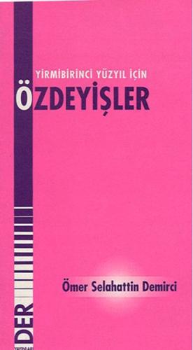 21. Yüzyıl İçin Özdeyişler