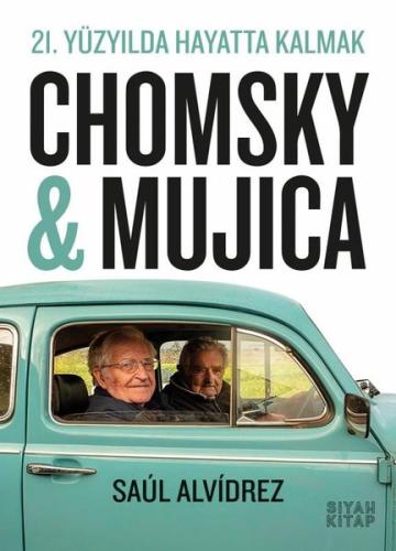 21. Yüzyılda Hayatta Kalmak Chomsky & Mujica