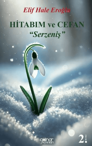 Hitabım ve Cefan “Serzeniş”