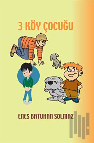 3 Köy Çocuğu