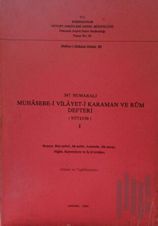 387 Numaralı Muhasebe-i Vilayet-i Karaman ve Rum Defteri (937/1530) - 1