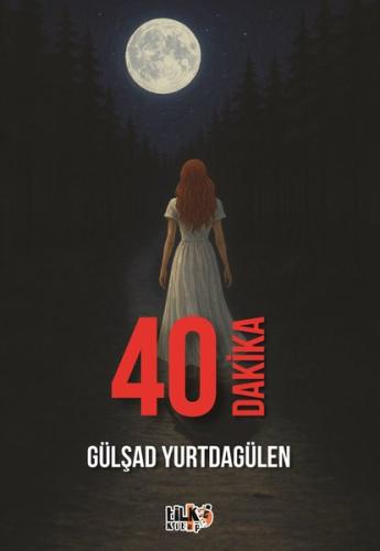 40 Dakika