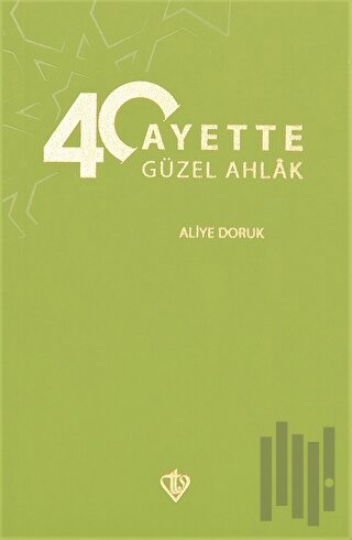 40 Hadiste Güzel Ahlak