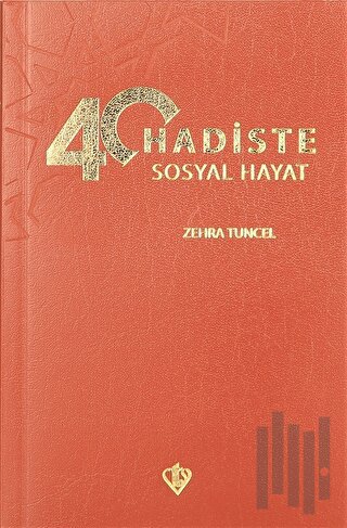 40 Hadiste Sosyal Hayat