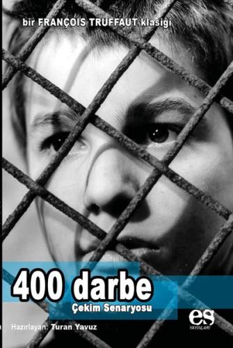 400 Darbe-Çekim Senaryosu