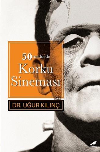 50 Maddede Korku Sineması | Kitap Ambarı