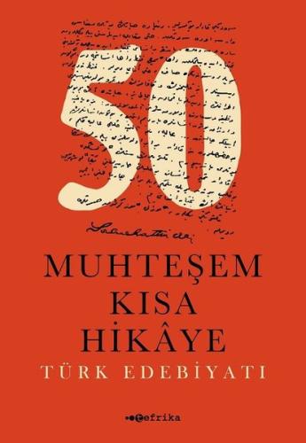 50 Muhteşem Kısa Hikaye